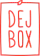 Dejbox